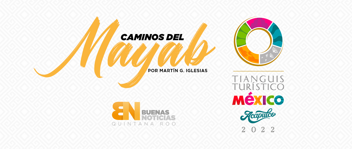 Caminos del Mayab: Los nuevos retos de Quintana Roo en turismo