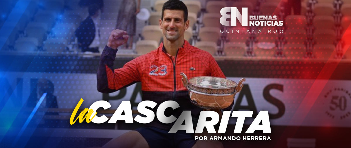 La Cascarita: Djokovic, agranda su leyenda