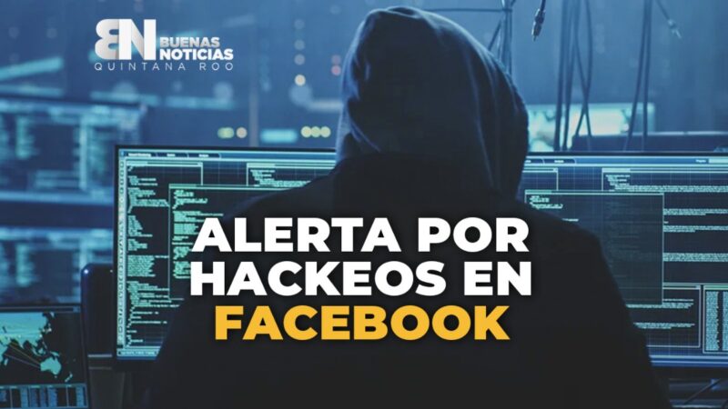 Advierten sobre el robo de cuentas en Facebook (VIDEO)