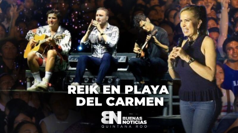 Así se vivió el concierto de Reik en Playa del Carmen (VIDEO)