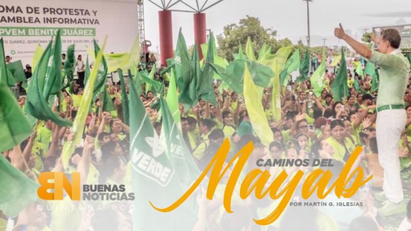 Caminos del Mayab: PVEM con “derecho” a nominar candidato en BJ (Cancún)